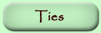 Ties